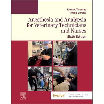 Anesthesia & Analgesia for Veterinary Technicians