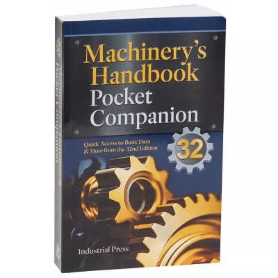 Machinery's Handbook Pocket Companion: Quick Access to Basic Data & More from the